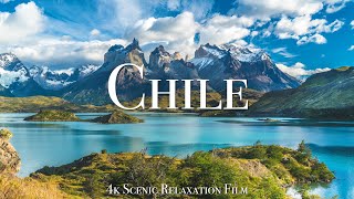 Chile 4K  Scenic Relaxation Film With Calming Music [upl. by Archibold]