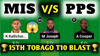 MIS VS PPS  MIS VS PPS Dream11  MIS VS PPS Dream11 Prediction  MIS VS PPS Dream11 Today Match [upl. by Llien188]