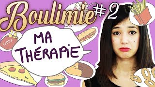 BOULIMIE 2  MA THERAPIE [upl. by Maribel]