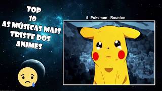 top 10 as musicas tristes dos animes [upl. by Anerbes]