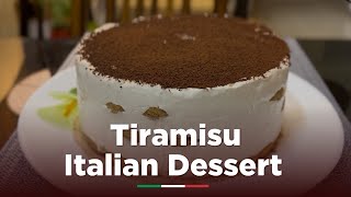 Tiramisu  Classic Italian Dessert  Easy and Delicious [upl. by Desmond993]