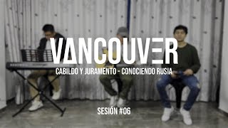 Cabildo y Juramento  Vancouver Cover [upl. by Edgar]