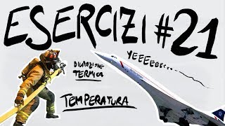 FISICA Esercizi 21  TERMODINAMICA TEMPERATURA DILATAZIONE TERMICA [upl. by Tekcirk960]