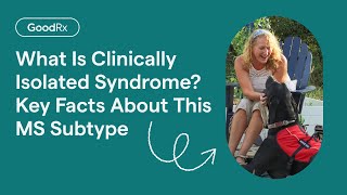 What Is Clinically Isolated Syndrome Key Facts About This Multiple Sclerosis MS Subtype  GoodRx [upl. by Sabelle]