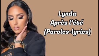 Lynda sherazade Après l’été paroleslyrics [upl. by Eltsirhc151]