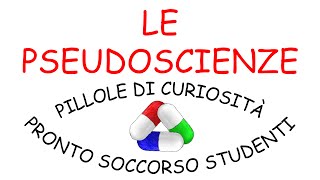 Le Pseudoscienze tutto ciò che non è scienza [upl. by Nichols]