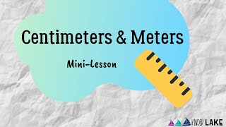 Centimeters amp Meters MiniLesson [upl. by Assirrac595]