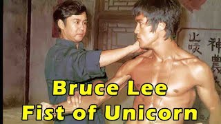 Wu Tang Collection  Bruce Lee Fist of Unicorn [upl. by Jeanna546]