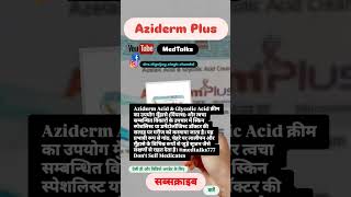 Aziderm Plus cream  azelaiz acid amp glycolic acid cream for skin youtubeshorts MedTalks777 [upl. by Ninel]