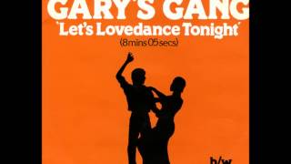 Garys Gang ‎ Lets Lovedance Tonight 1979 LP 12quot [upl. by Ewen]