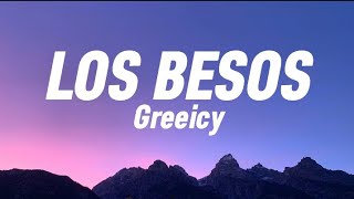 Greeicy ❤️ Los besos  letra [upl. by Ativoj]