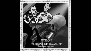 Voiron  Voiron Unplugged [upl. by Wilson]