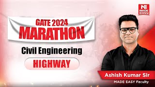 LIVE GATE 2024 Marathon  Highway  CE  Ashish Kumar Sir  MADE EASY [upl. by Gibbons580]