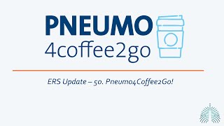 ERS Update – 50 Pneumo4Coffee2Go [upl. by Atekihs]