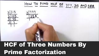 How to Find HCF of Three Numbers Using Prime Factorization Method  HCF by Prime Factorization [upl. by Aruon369]