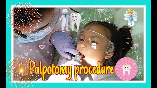 My 2nd Dental visit Undergo a PULPOTOMY Procedure  Alliyahkittty [upl. by Werdma373]