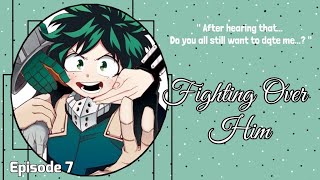 DEKUBOWL  Fighting Over Him  Ep7 The Date amp The Truth  Last Episode  MHA Texting Story [upl. by Bevvy503]