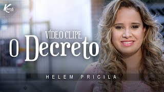 O Decreto  Helem Pricila  Clip Oficial [upl. by Anema]