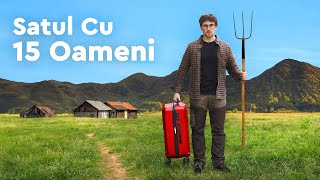 Am Locuit 3 Zile În Cel Mai Izolat Sat Din România [upl. by Mario]