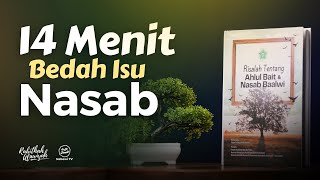 14 Menit Bedah Isu Nasab  Nabawi TV [upl. by Wilton]