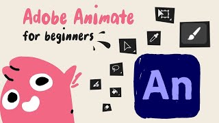 Beginners Guide Getting Started with Adobe Animate [upl. by Ober]