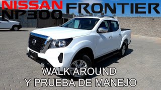 NISSAN NP300 FRONTIER LE 2021 WALK AROUND Y PRUEBA DE MANEJO [upl. by Cornish]