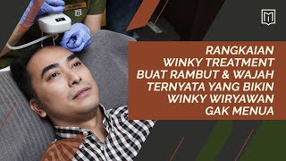 SPILL PERAWATAN ALA WINKY WIRYAWAN DI WINKY TREATMENT LANGSUNG DIJELASIN DOKTER MENOLOGY [upl. by Gunter]