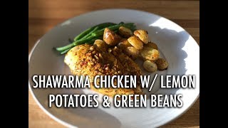 Shawarma Chicken w Potatoes amp Green Beans  Cooking Basics amp Essentials Ep 7  Cooking with Anadi [upl. by Nawk]