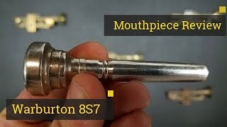 Review Trumpet Mouthpiece  Warburton 8S7 [upl. by Aipotu]