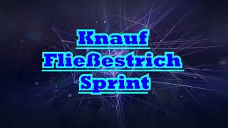 Knauf Fließestrich FE Sprint  neu und schnell [upl. by Onairpic]