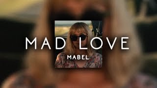 mabel  mad love  s l o w e d [upl. by Pega]