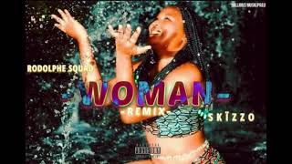 RODOLPHE SQUAD feat SKÏZZO woman remix omah lay [upl. by Halla]