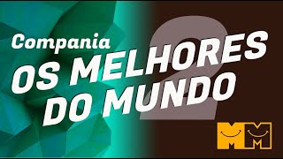 Compania Os melhores do mundo Parte 2 [upl. by Buchalter]