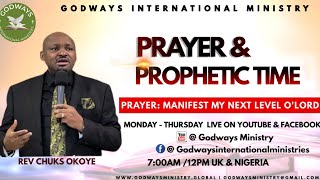 Manifest Your Next Level Prayers amp Prophecy with Rev Chuks Okoye  Wednesday May 15 2024 [upl. by Johnsten]