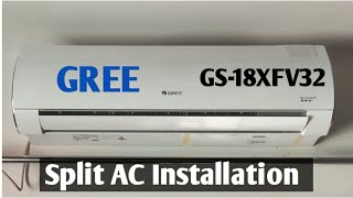 GREE Split AC Installation  GS18XFV32  GREE AC review [upl. by Rianna]