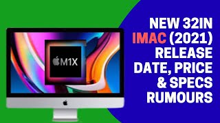 New 32in iMac 2021 release date price amp specs rumours [upl. by Danete]