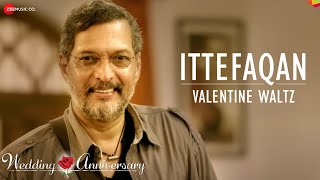 IttefaqanValentine Waltz  Wedding Anniversary  Nana Patekar amp Mahie Gill  Abhishek R Amika S [upl. by Stieglitz982]