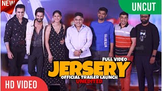 JERSEY Official Trailer Launch  UNCUT  Shahid Kapoor Mrunal Thakur Allu Aravind Dil Raju [upl. by Komara]