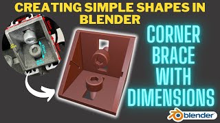 Corner Brace with Dimensions  Creating Simple Shapes in Blender [upl. by Ciredor]