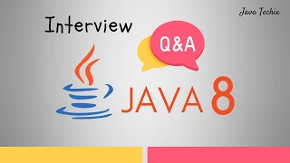 Top 20 Java 8 Interview Questions amp Answers Most Important  JavaTechie [upl. by Anialem712]