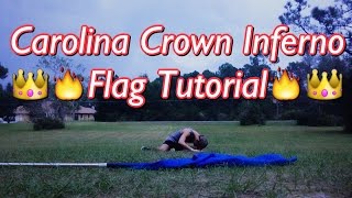 2015 Carolina Crown Opener Flag Tutorial [upl. by Sidra346]