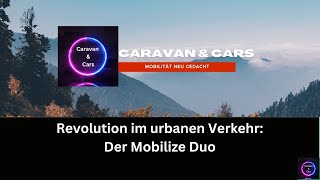 Revolution im urbanen Verkehr Der Mobilize Duo [upl. by Notyard443]