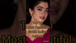 Top 10 Most Beautiful South Indian Actress  Shorts Viral [upl. by Ikkin]