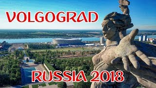 VOLGOGRAD  2018 FIFA World Cup Host City [upl. by God321]