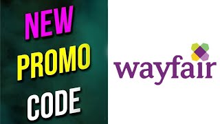 Wayfair codes 2023  Wayfair vouchers 2023  Wayfair coupons 2023 Free For You [upl. by Spiro]