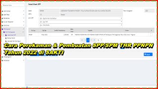 Cara Membuat amp Merekam SPPSPM THR PPNPN Tahun 2022 di SAKTI [upl. by Akirej]