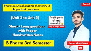 Pharmaceutical organic chemistry 3rd semester important questions । Short amp long Questions। Part2। [upl. by Silvers]