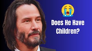 Keanu Reeves Family Life Does He Have Children [upl. by Ariam451]