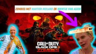 ZOMBIES MET MARTIEN MEILAND amp HORTJE VAN ASSEN 🤣  CALL OF DUTY BLACK OPS 6 ZOMBIES [upl. by Estrella]