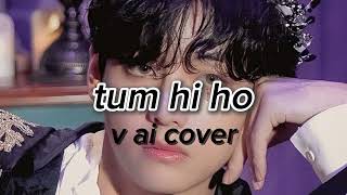 Tum hi ho  V ai cover v hindi ai cover tumhiho [upl. by Carol-Jean]